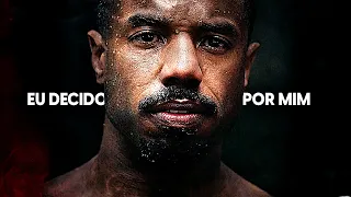 EU DECIDO POR MIM [MOTIVACIONAL]