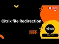 Citrix Folder Redirection