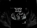 Mom Laughing During the Ultrasound