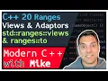 C Ranges Part 3 of n - views and adaptors lazy evaluation ranges to Modern Cpp Ep 228