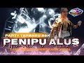 Download Lagu DJ PENIPU ALUS MANGKANE VIRAL PARTY KARNAVAL 25K 