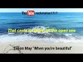 Download Lagu When You're Beautiful - Simon May