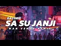 Lagu GACOR PARTY!! DJ SA SU JANJI - (WAN VENOX REMIX) BASSGANGGA