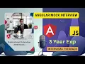 Angular Mock Interview 3 Years Exp Live Interview with Feedback