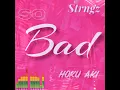 So Bad (feat. Hoku Aki)