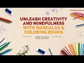 Unleash Creativity and Mindfulness with Mandalas and Coloring Books