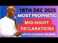 ALL NIGHT PROPHETIC DECLARATION | APOSTLE JOSHUA SELMAN #apostlejoshuaselman  #God #LIVE #shorts