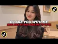 Download Lagu DJ ARE YOU WITH ME X AMERICAN DREAM STYE KONDANG CANDU VIRAL TIKTOK 2025 JEDAG JEDUG MENGKANE