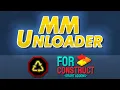 MM Unloader Introduction a Construct 2 plugin
