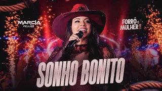 Márcia Fellipe - Sonho Bonito - Forró e Mulher II