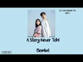 Download Lagu [SUB INDO] SONDIA – A Story Never Told (Easy Lyrics + Terjemahan) Ost. Extraordinary You Part 6