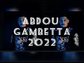 Abdou Gambetta 2022-Raki Dalmetni-راكي ضالمتني