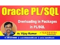 Overloading in Packages in Oracle Tutorial s Mr Vijay Kumar