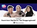 Lagu Episode 7: Lisdawati | Suami Isteri Gaji Sama, Tapi Tanggungjawab?