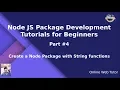 Learn Node JS Package Development Beginners Tutorial Create a Node Package with String Functions