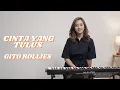 Download Lagu CINTA YANG TULUS - GITO ROLLIES | COVER BY MICHELA THEA