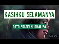 Download Lagu KARAOKE VERSION - Kasihku Selamanya - Dato’ Sri Siti Nurhaliza | OST Dendam Pontianak
