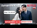 Lagu Office romance starts! | Dynamite Kiss Episode 11 - 12 Preview | Jang Kiyong | Ahn Eunjin
