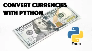 Python currency converter - how to convert currencies with Python