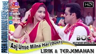 Download AAJ UNSE MILNA HAI (Duet) - OST. PREM RATAN DHAN PAYO (LIRIK \u0026 TERJEMAHAN) MP3