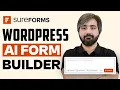 Easiest Way to Build WordPress Forms Using AI SureForms