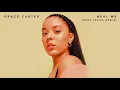 Grace Carter - Heal Me (René LaVice Remix) [Audio]