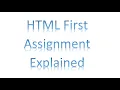 HTML Assignment 1 Explained