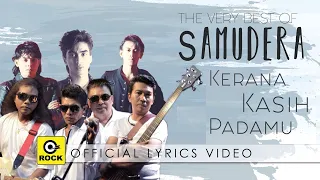 kerana kasih padamu samudera official lyrics video 