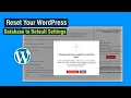 How to Reset Your WordPress Database to Default Settings - Full Guide