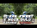 Download Lagu DJ Nicko Official - DJ SOK SWEET X NGGA DULU (BANDMIX)