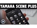 Yamaha Scene Plus function for AVENTAGE AV receivers - Quick Tip