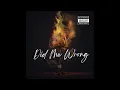 Kid Gucci - Did Me Wrong