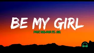 post malone ft sia be my girl lyrics