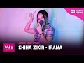 Download Lagu Artis Jemputan: Shiha Zikir - Irama | WHI (6 September 2021)