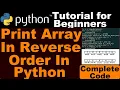 Display python array in reverse Learning Python