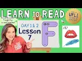 Lesson 7 F f Day 1 2 LEARN to READ Aligned with UFLI Scope Sequence