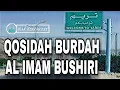 Download Lagu FULL QOSIDAH BURDAH AL IMAM BUSHIRI  [ Syair tentang pujian/ sholawat kepada Nabi Muhammad s.a.w. ]