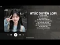 Lagu Túc Duyên Lofi - Em Không Phấn Không Son Cũng Không Ngọc Ngà - Nhạc Chill TikTok Triệu View 2026