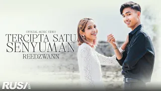 reedzwann tercipta satu senyuman official music video 