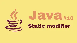 Java Beginner Course Static modifier