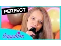 One Direction - Perfect - 12 year old Sapphire cover | 24 Days Of Sapphire