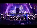 Lagu DJ TERBARU 2026 !! MUSIK DUGEM PALING TINGGI !! JUNGLE DUTCH 2026 BASS BOOSTED 