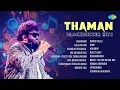 Download Lagu Thaman Blockbuster Hits - Audio Jukebox | Jaragandi, Kalaavathi, NaaNaa Hyraanaa, Ma Ma Mahesha