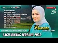 Download Lagu FAUZANA - LAGU MINANG TERBARU TERPOPULER 2025 - ALUN RASAKI | CIINAN BANA | TUNGKEK MAMBAOK RABAH