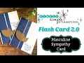 A Handmade Sympathy Card for the Guys FLASH CARD 2 0