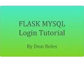 Simple Flask MYSQL Login Tutorial