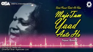 mujhe tum yaad aate ho ustad nusrat fateh ali khan complete version osa worldwide