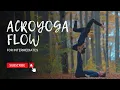 BEAUTIFUL INTERMEDIATE ACROYOGA FLOW by Acro Connection