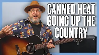 Download Canned Heat Going Up The Country Guitar Lesson + Tutorial MP3