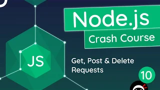 Node js Crash Course Tutorial - Get Post Delete Requests